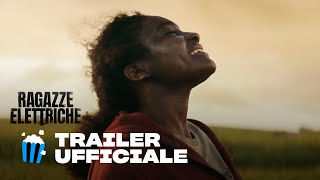 Ragazze Elettriche  Trailer Ufficiale  Prime Video [upl. by Ban906]