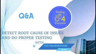 QampA 6  Tìm root cause của issue or bugs chọn testing phù hợp [upl. by Wallace]