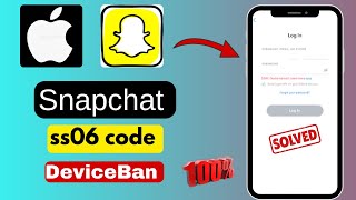 How to Fix Snapchat SS06 code problem  device ban  problem on iPhone  2024🔥 [upl. by Lankton234]