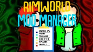 Rimworlds Must Have Mod Manager Rimworld Mod Showcase [upl. by Neeruan]