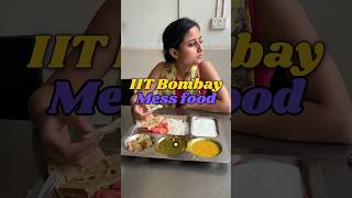 Enjoy mess food at IIT Bombay without cracking JEE😂 minivlog iitbombay rushikale [upl. by Kennie]