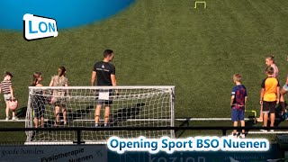 Opening Sport BSO Nuenen [upl. by Nevag]