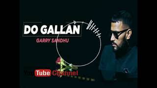 Do Gallan kariye 3D song Garry sandhu [upl. by Fortunato]