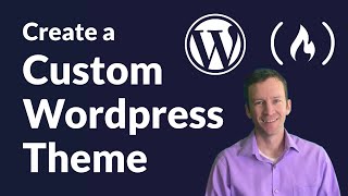 How to Create a Custom WordPress Theme  Full Course [upl. by Gayner]