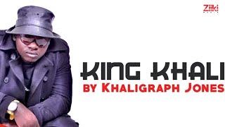 Khaligraph Jones  KING KHALI Official Song [upl. by Gallager]