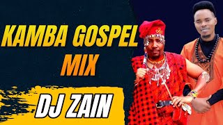 DJ ZAINLATEST KAMBA GOSPEL VIDEO MIX  KASOLO PURITY Roseline Katungwa MUSEMBI Bisengo [upl. by Shu]