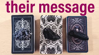 WHAT THEY WANT TO TELL YOU THEIR MESSAGE TO YOU PICK A CARD TIMELESS TAROT READING [upl. by Arhna]