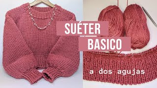 Suéter Básico a Dos Agujas paso a paso  Basic TwoNeedle Sweater step by step  Maviha Knit [upl. by Anyad]