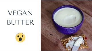 Recipe Raw Vegan Butter  Game Changer [upl. by Siradal]