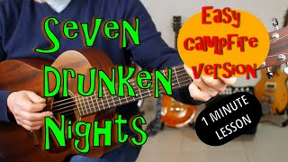 Seven Drunken Nights  simple campfire singalong arrangement for guitar [upl. by Efioa887]