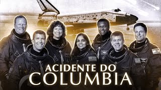 O acidente do Ônibus Espacial Columbia  STS107  Capítulo 1 [upl. by Alva762]