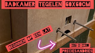 BADKAMER TEGELEN 60×60 TEGELS TIPS [upl. by Airasor]