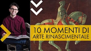 10 momenti di arte rinascimentale [upl. by Namijneb]