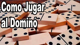 Como Jugar Al Domino Reglas del Dominó [upl. by Conrado856]