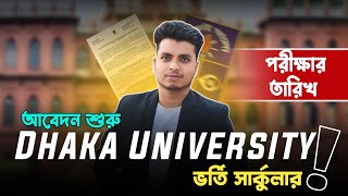 ঢাকা বিশ্ববিদ্যালয় ভর্তি সার্কুলার ২০২৫  Du Admission Circular 2025 Update  Du Exam Date 2025 [upl. by Cicenia]