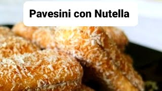 Ricetta di quotRita De Crescenzoquot Pavesini Fritti con Nutella😊😊😊 [upl. by Wilder]