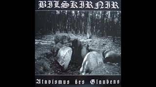 Bilskirnir  Atavismus des Glaubens  Full Album [upl. by Oznerol]