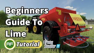 Beginners Guide To Lime amp How To Lime Your Fields amp Increase Crop Yield  Farming Simulator 22 [upl. by Maynard]