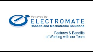 Features amp Benefits of Working with Electromate [upl. by Hylan851]