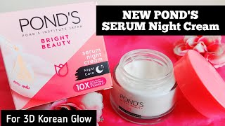 PONDS Bright beauty SERUM NIGHT CREAM for 3D Korean Glow  10 X Gluta boost better than vitamin C 😲 [upl. by Cynthy]