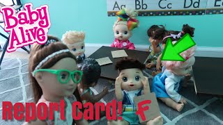 BABY ALIVE School Report Card Day Drake Gets F baby alive videos [upl. by Hellman]