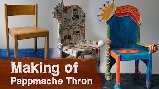 Making of  Thron aus Pappmache  Kinderstuhl Transformation [upl. by Eilrebmik]