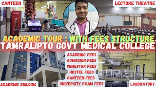 Govt Medical College Campus Tour  Tamralipto Govt Medical College  The Chill Medico campustour [upl. by Lledal]