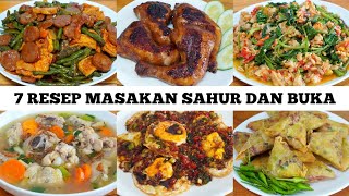 7 RESEP MASAKAN BUKA PUASA DAN SAHUR MUDAH DAN LEZAT  SEMUA ORANG MENYUKAINYA [upl. by Maren]