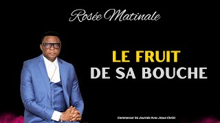 Le Fruit De Sa Bouche ROSÉE MATINALE II Apostle Patrick M Yav [upl. by Andria]