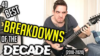 40 Best Breakdowns of the Decade 20102020 [upl. by Eicam316]