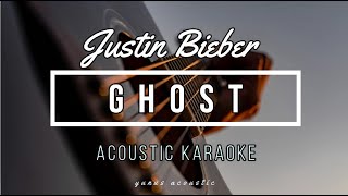 GHOST  Justin Bieber  KARAOKE ACOUSTIC GUITAR [upl. by Pooley199]