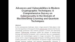 Advances and Vulnerabilities in Modern Cryptographic Techniques A Comprehensive Survey on Cybersecu [upl. by Carisa353]