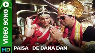 Paisa Video Song  De Dana Dan Akshay Kumar  Katrina Kaif [upl. by Rizzi374]