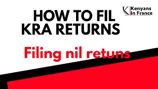 KRA Returns  Filing nil returns [upl. by Ternan]