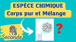 👩‍🔬 Les espèces chimiques c’est quoi   CHIMIE  SECONDE [upl. by Mert]