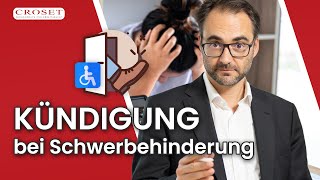 Kündigung bei Schwerbehinderung Tipps für Arbeitnehmer [upl. by Annayt]