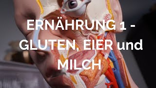 Ernährung Teil 1  Gluten Eier und Milchprodukte [upl. by Johannah]