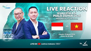 THE DERBY LIVE REACTION 29 KUALIFIKASI PIALA DUNIA 2026  INDONESIA VS VIETNAM [upl. by Clarabelle]