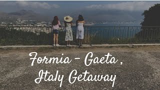 Formia  Gaeta  Italy  Getaway ❤️ [upl. by Mraz29]