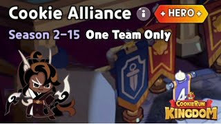 Cookie Alliance Season 215 Hero Mode One Team Only Guide  Cookie Run Kingdom [upl. by Otrebireh]