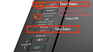 How To Canon prienter power LED error solve And reset the printer canon E470 prienter [upl. by Ysak]