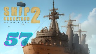 Ship Graveyard 2  Ep 57 [upl. by Noelyn914]