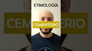 CEMENTERIO ⚰️ etimología rápida EtimologíaEspañol [upl. by Zurc]