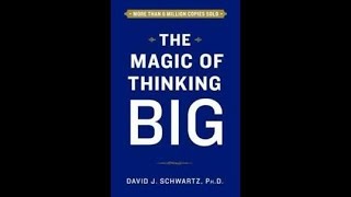 The Magic of Thinking Big Audiobook by David Schwartz [upl. by Eddra]