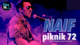 NAIF  PIKNIK 72  Live at Gunadarma Sounds Project [upl. by Marka]