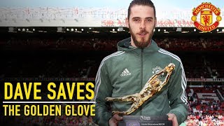 How De Gea Won the Golden Glove  Season 201718  Manchester United [upl. by Aliuqat433]