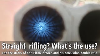 The straight rifling and Karl Pirkos percussion overunder double rifle [upl. by Hekking]