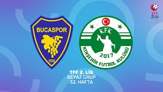 TFF 2Lig  Bucaspor 1928  Kırşehir Futbol Spor Kulübü [upl. by Samul]