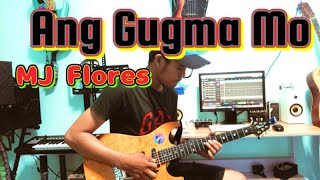 MJ Flores  Ang Gugma MoGuitar Instrumental Cover Jovert Madera [upl. by Nawaj]