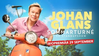 Johan Glans Sommarturné  En Standup Show  Biopremiär 29 september BioNäraDig [upl. by Ruggiero]